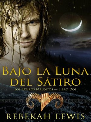 cover image of Bajo la Luna del Sátiro